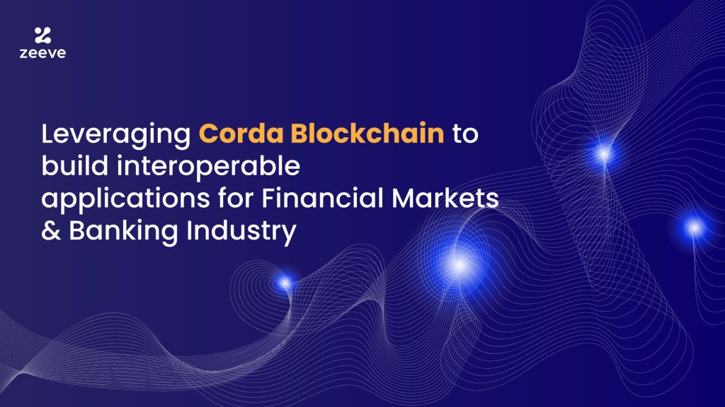 Corda blockchain for Banking Industry