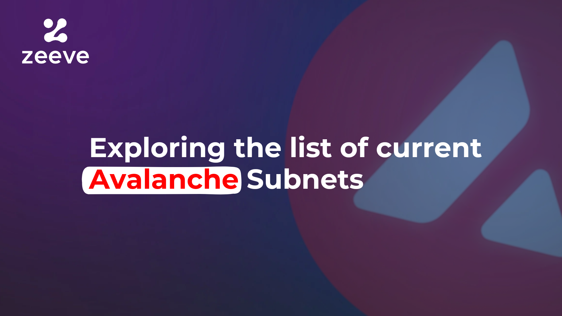 Exploring the list of current Avalanche Subnets: projects built on its ecosystem