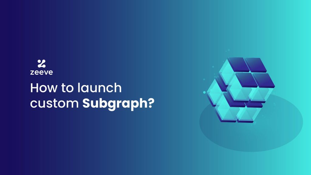 Launch custom subgraph