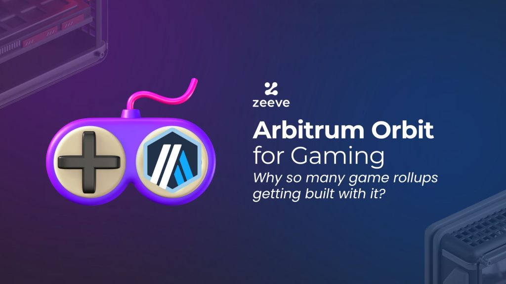 Arbitrum Orbit for gaming
