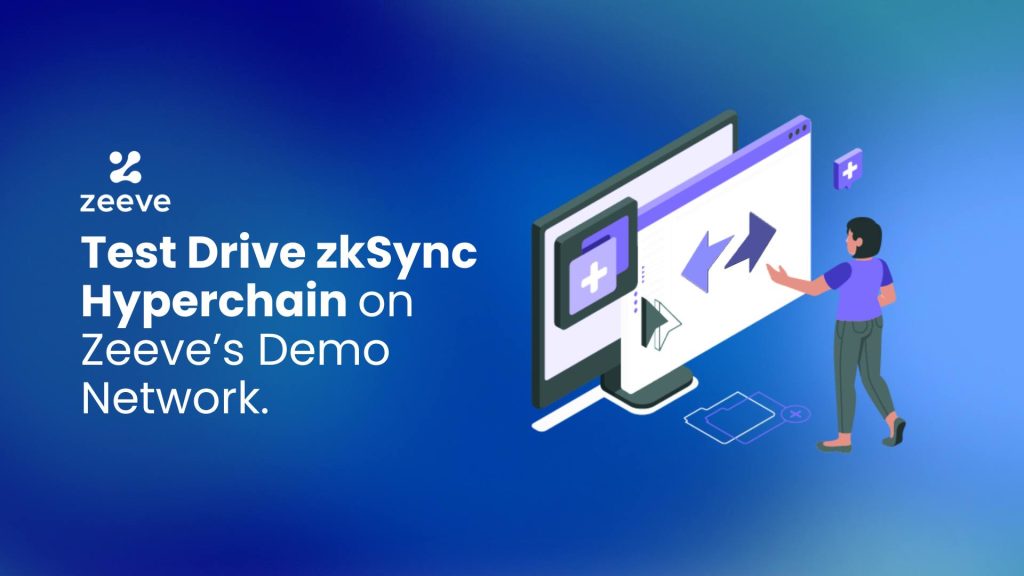 zkSync Hyperchain Demo Network on Zeeve