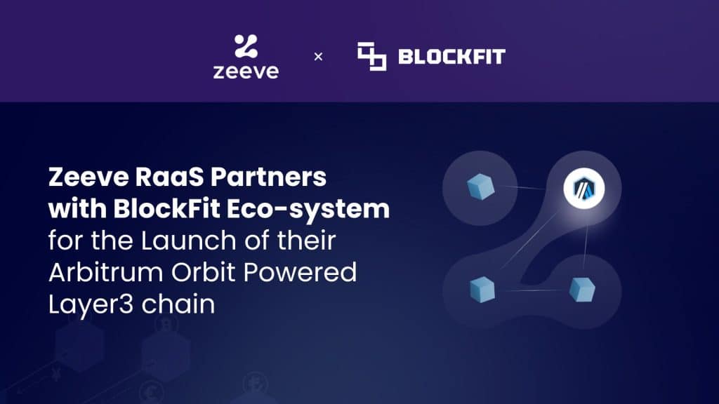 Zeeve x BlockFit Eco-system